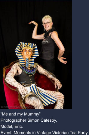 “Me and my Mummy” Photographer Simon Catesby.  Model, Eric.  Event: Moments in Vintage Victorian Tea Party